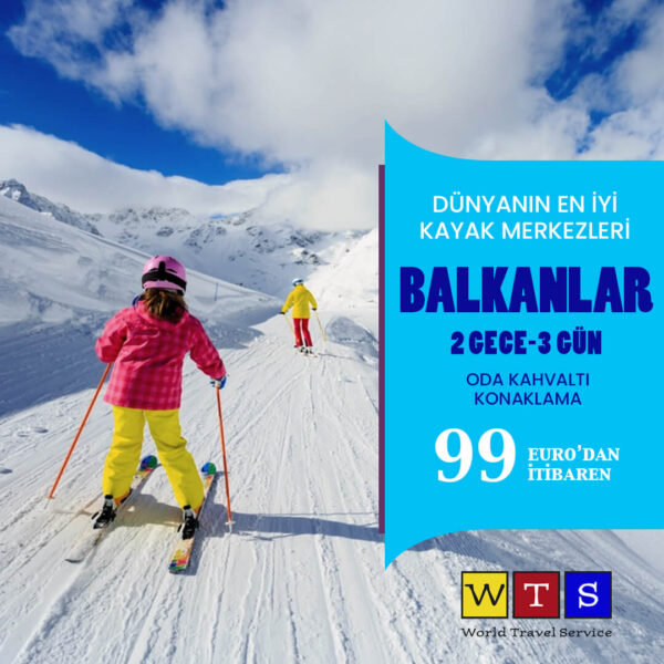 Balkanlar Kayak Fırsatları