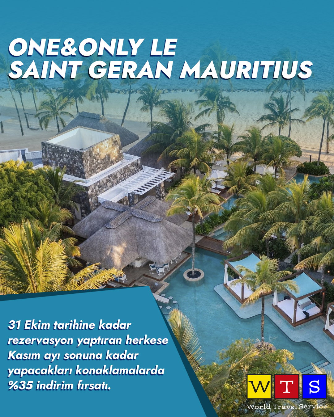 One and Only Le Saint Geran Mauritius Ekim kampanyasi