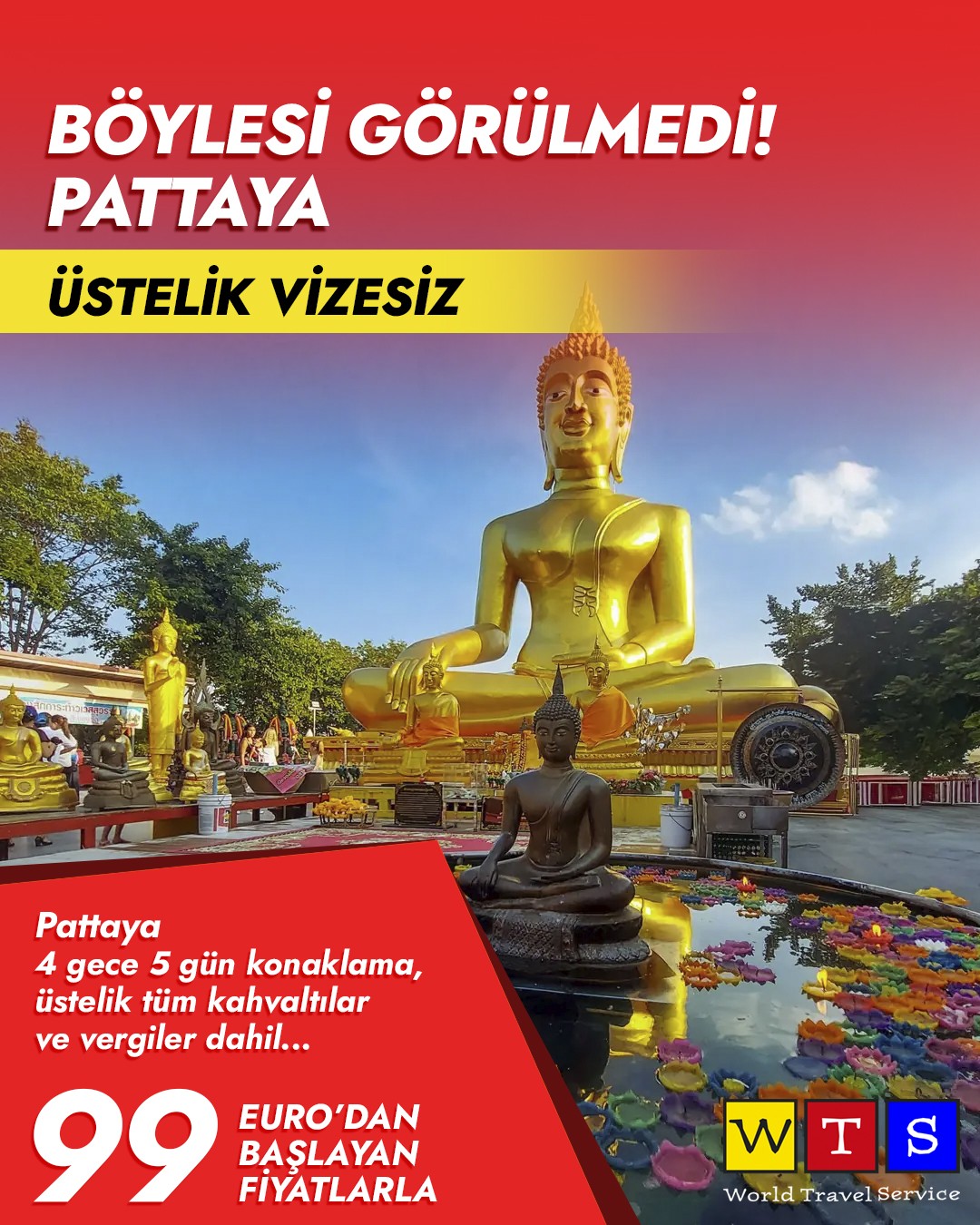 Pattaya: 4 gece 5 gün konaklama, kahvaltılar ve vergiler dahil, 99 Euro’dan başlayan fiyatlarla